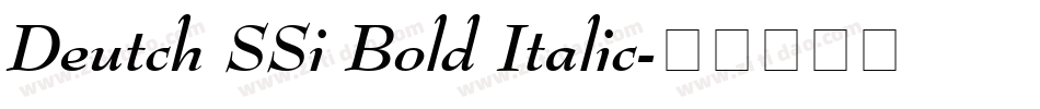 Deutch SSi Bold Italic字体转换